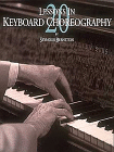 Lessons in Keyboard Choreography